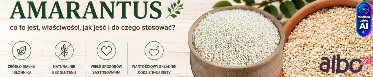 Amarantus – co to jest, właściwości, jak jeść i do czego stosować? 1 Amarantus – co to jest i jak go jeść