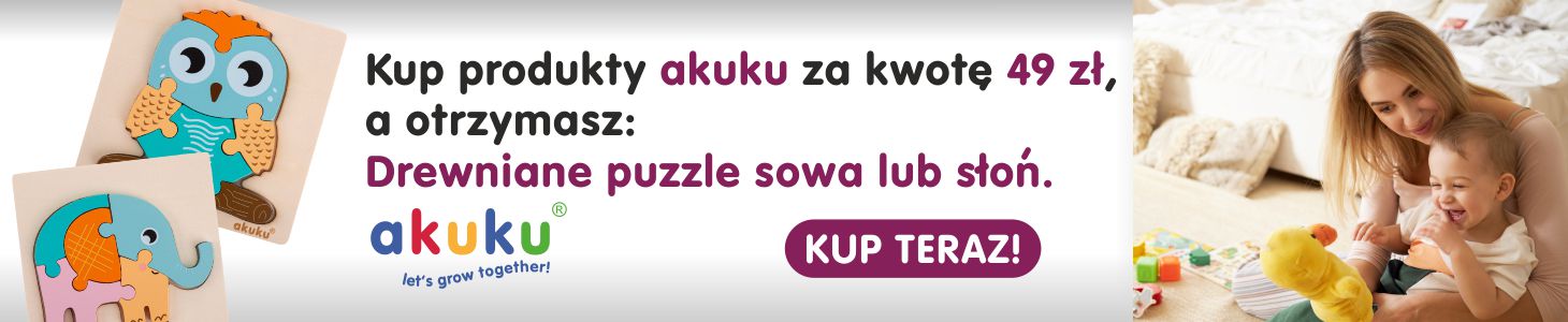 Banner: Kup produkty AKUKU za kwotę 49 zł, a otrzymasz: Drewniane puzzle Sowa lub Słoń