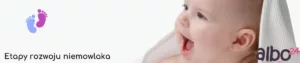 Etapy rozwoju niemowlaka