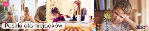 Jak Skutecznie Zorganizować Posiłki dla Niejadków i Zachęcić Dziecko do Jedzenia